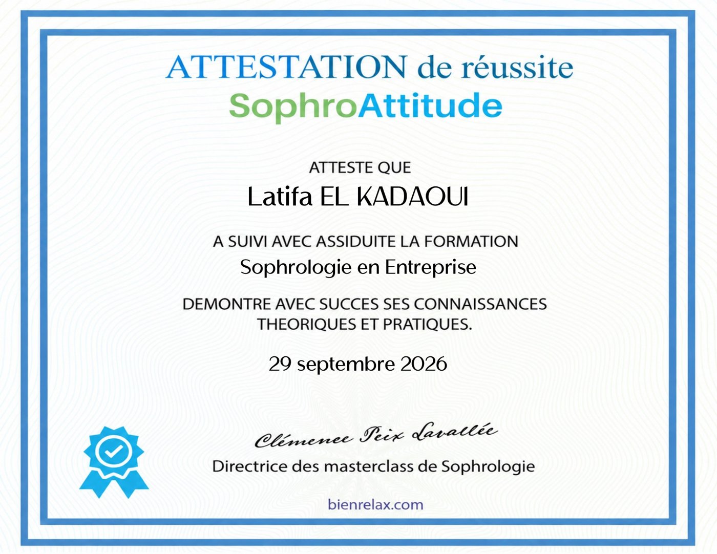 Attestation de réussite de Latifa EL KADAOUI, formation Sophrologie en Entreprise, SophroAttitude, 2026